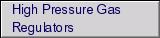 High Pressure Gas Regulators