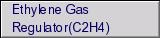 Ethylene Gas Regulator(C2H4)