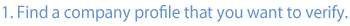 1. Find a company profile that you want to verify