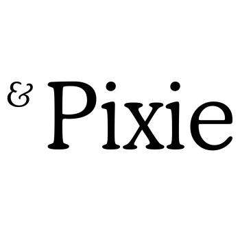And Pixie