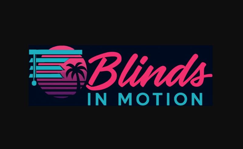 Blinds in Motion