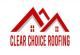 Clear Choice Roofing Company