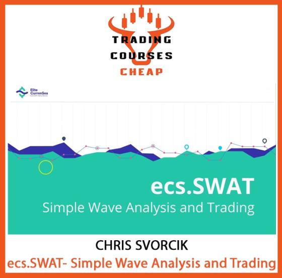Chris Svorcik - Ecs.SWAT - Simple Wave Analysis and Trading - TRADING COURSES CHEAP