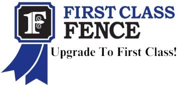 First Class Fence