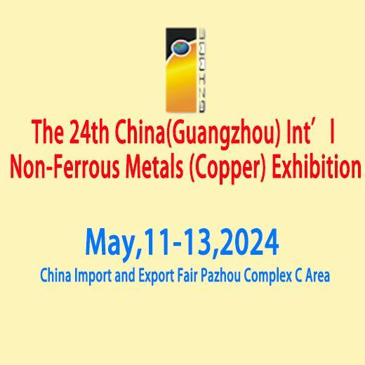 Sell 2024 China(Guangzhou) Intl Non-Ferrous Metals (Copper) Exhibition Booth