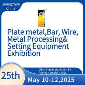 Wholesale hot rolled strip: The 25th China(Guangzhou)Intl Plate Metal,Bar, Wire,Metal Processing&Setting Equipment Exhibition