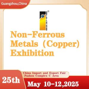 Wholesale rd powder: The 25th China(Guangzhou) Intl Non-Ferrous Metals (Copper) Exhibition