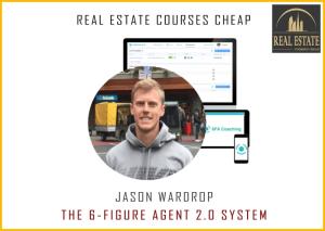 Wholesale doc: Jason Wardrop - the 6-Figure Agent 2.0 System - REAL ESTATE COURSES CHEAP