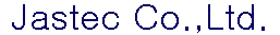 Jastec Co.,Ltd.