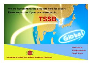 Wholesale Consulting: TSSB Is Representing Products Here for Export.