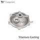 Titanium Investment Casting ASTM B367Custom Made